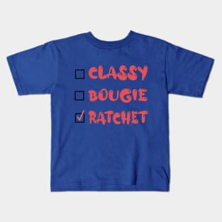 Savage Classy Bougie Ratchet Kids T-Shirt